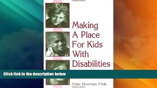 Big Deals  Making A Place For Kids With Disabilities:  Best Seller Books Best Seller