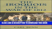Read Now Iroquois in the War of 1812 Download Online