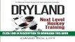 Ebook Dryland: Next Level Hockey Training Free Read