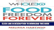 Ebook Food Freedom Forever: Letting Go of Bad Habits, Guilt, and Anxiety Around Food by the