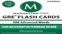 Read Now 500 Advanced Words: GRE Vocabulary Flash Cards (Manhattan Prep GRE Strategy Guides)