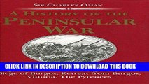 Read Now A History of the Peninsular War: September 1, 1812 to August 5, 1813 : The Siege of