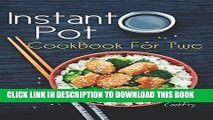 Best Seller Instant Pot CookBook For Two: 80  Wholesome, Quick   Easy Smart Pressure Cooker
