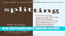Ebook Splitting: Protecting Yourself While Divorcing Someone with Borderline or Narcissistic