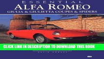 [Free Read] Essential Alfa Romeo Giulia   Giulietta Coupes   Spiders: The Cars and Their Story