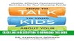 Best Seller How to Talk to Your Kids about Your Divorce: Healthy, Effective Communication