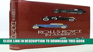 [Free Read] Rolls Royce in America Full Online