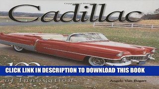 [Free Read] Cadillac: 100 Years of Innovation Full Online