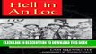 Read Now Hell in An Loc: The 1972 Easter Invasion and the Battle That Saved South Viet Nam PDF