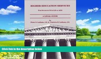 Big Deals  Higher Education Services: For Students with LD or ADD, A Legal Guide - 1999  Full