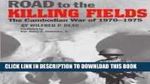 Read Now Road to the Killing Fields: The Cambodian War of 1970-1975 (Texas A   M University