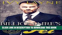 Read Now The Billionaire s Pet (A  Scandals of the Bad Boy Billionaires  Romance) Download Book