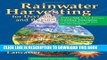 Read Now Rainwater Harvesting for Drylands and Beyond, Volume 1, 2nd Edition: Guiding Principles