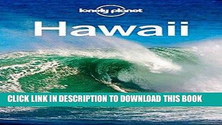 Best Seller Lonely Planet Hawaii (Travel Guide) Free Read