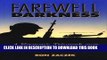 Read Now Farewell, Darkness: A Veteran s Triumph Over Combat Trauma Download Book