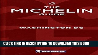Best Seller MICHELIN Guide Washington, DC 2017: Restaurants (Hotel   Restaurant Guides) Free