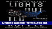 Best Seller Lights Out: A Cyberattack, A Nation Unprepared, Surviving the Aftermath Free Read