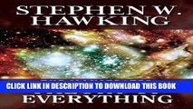 Read Now THE ILLUSTRATED THEORY OF EVERYTHING:  The Origin and Fate of the Universe PDF Book