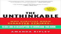Ebook The Unthinkable: Who Survives When Disaster Strikes - and Why Free Read