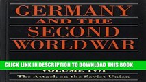Read Now Germany and the Second World War: Volume IV: The Attack on the Soviet Union PDF Book