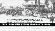 Read Now Jamaican volunteers in the First World War: Race, masculinity and the development of