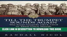 Read Now Till The Trumpet Sounds Again. Vol 2: The Scots Guards 1914-19 In Their Own Words:  Vast