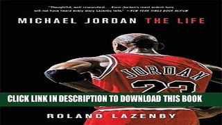 Read Now Michael Jordan: The Life Download Book