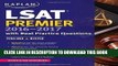 Ebook Kaplan LSAT Premier 2016-2017 with Real Practice Questions: Book + Online (Kaplan Test Prep)