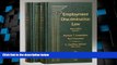 Big Deals  Employment Discrimination Law, 4th Edition, 2 Volume Set  Full Read Best Seller