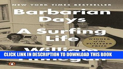 Ebook Barbarian Days: A Surfing Life Free Read