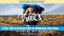 Best Seller Wild: From Lost to Found on the Pacific Crest Trail (Oprah s Book Club 2.0) Free