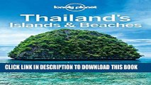 Best Seller Lonely Planet Thailand s Islands   Beaches (Travel Guide) Free Read
