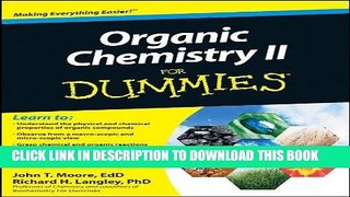 Read Now Organic Chemistry II For Dummies Download Online