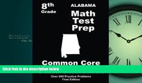 Fresh eBook Alabama 8th Grade Math Test Prep: Common Core Learning Standards
