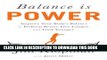 Read Now Balance is Power: Improve Your Body s Balance to Perform Better, Live Longer, and Look