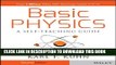 Read Now Basic Physics: A Self-Teaching Guide (Wiley Self-Teaching Guides) Download Book