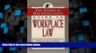 Big Deals  The American Bar Association Guide to Workplace Law: Everything You Need to Know About
