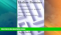 Big Deals  Hollow Promises: Employment Discrimination Against People with Mental Disabilities (Law