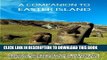 Ebook A Companion To Easter Island (Guide To Rapa Nui) Free Download