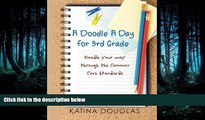 Enjoyed Read A Doodle A Day for 3rd Grade: Doodle your way through the Common Core Standards