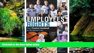 Full [PDF]  Employees  Rights: Your Practical Handbook to Workplace Law  READ Ebook Full Ebook