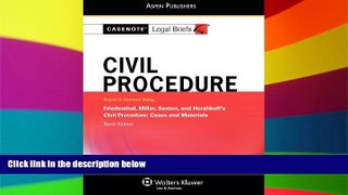 Must Have  Casenote Legal Briefs: Civil Procedure, Keyed to Friedenthal, Miller, Sexton, and