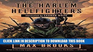 Read Now The Harlem Hellfighters Download Book
