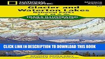 Ebook Glacier and Waterton Lakes National Parks (National Geographic Trails Illustrated Map) Free