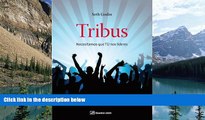 Books to Read  Tribus: Necesitamos que TÃš nos lideres (Spanish Edition)  Full Ebooks Most Wanted