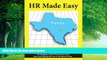 Books to Read  HR Made Easy for Texas - The Employers Guide That Answers Every Labor and