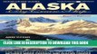 Best Seller Alaska By Cruise Ship - 8th Edition: The Complete Guide to Cruising Alaska Free Read