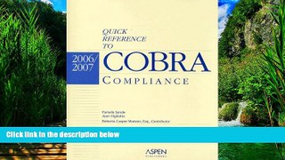 Big Deals  Quick Reference to Cobra Compliance 2006/2007  Full Ebooks Best Seller