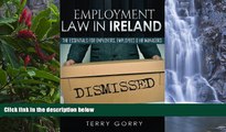 READ NOW  Employment Law In Ireland: The Essentials for Employers, Employees and HR Managers  READ