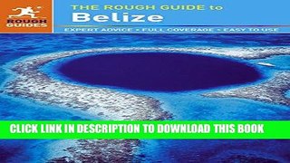 Best Seller The Rough Guide to Belize Free Read